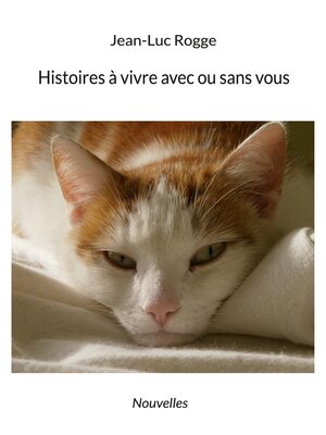 cover image of Histoires à vivre avec ou sans vous
